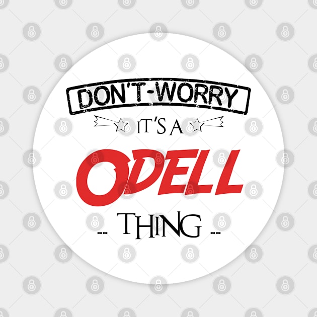 Don't Worry, It's A Odell Thing, Name , Birthday, given name Magnet by sketchraging